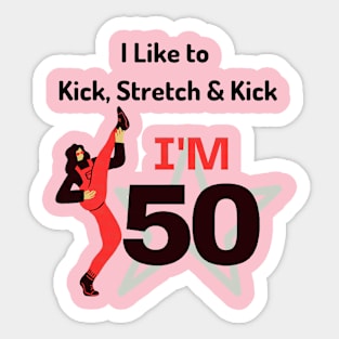 I am 50 Sticker